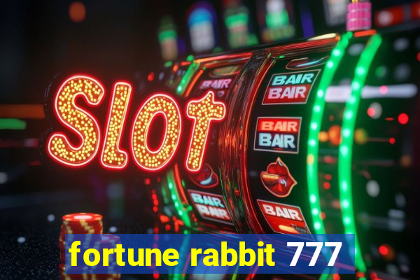 fortune rabbit 777